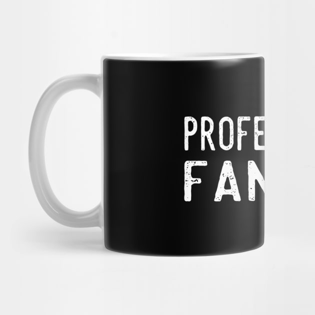 "Professional Fangirl" Funny Online Fandom Quote by bpcreate
